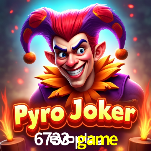 6733 game,6733.com